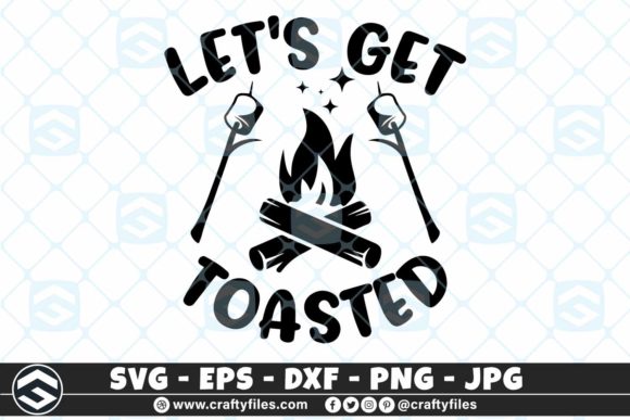 Download Let's Get Taosted Campfire Camping SVG - Premium Resources